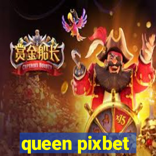 queen pixbet